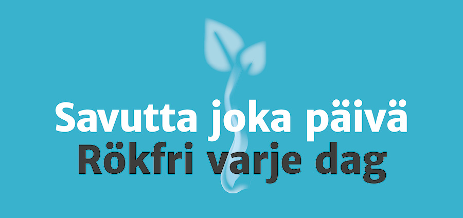 Kampanjbild med texten Savutta joka päivä, rökfri varje dag.